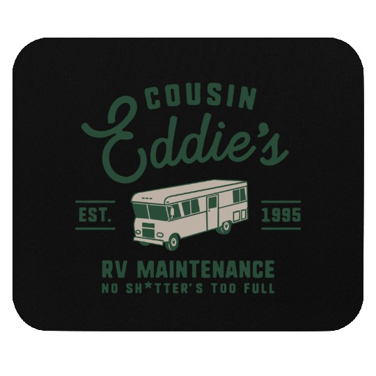 Cousin Eddie s RV Maintenance Funny Movie Mouse Pads