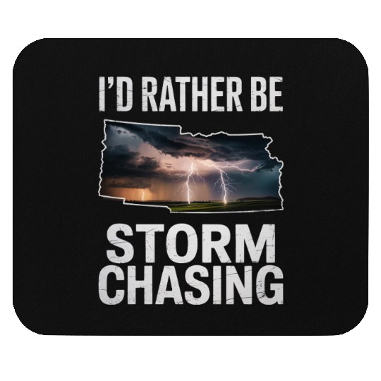 I'd Rather Be Storm Chasing Meteorology Storm Mouse Pads