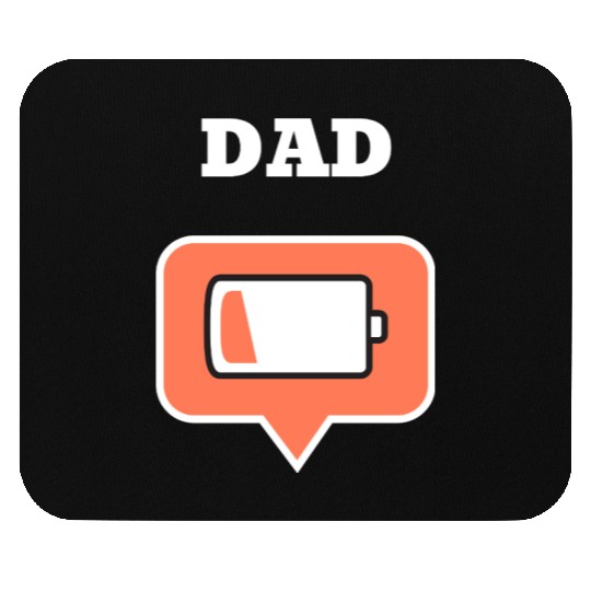 Dad Battery Mouse Pads