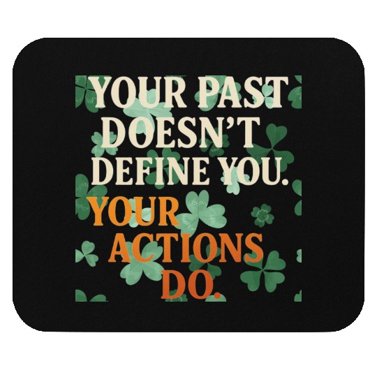 Actions Shape Destiny Mouse Pads