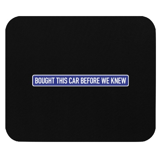 Bought it - Anti Elon Musk bumper Funny saying Mouse Pads
