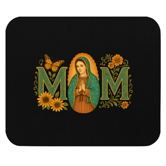 Mexican Mom Mexican Heritage Virgen De Guadalupe Mouse Pads