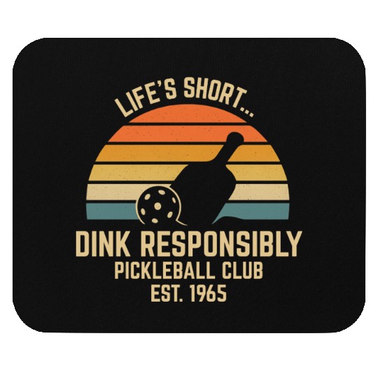 DINK RESPONSIBLY – Funny Retro Pickleball Mouse Pads