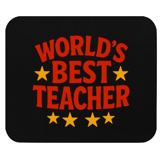 Worlds Best Teacher Mouse Pads