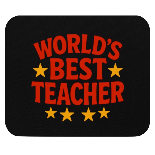 Worlds Best Teacher Mouse Pads