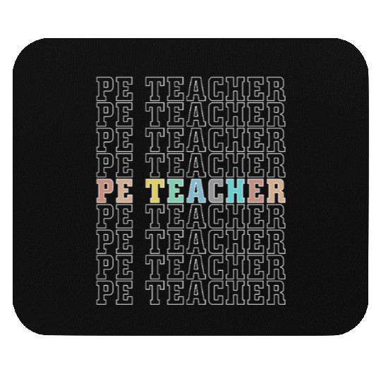 PE Teacher Physical Education Back To School Mouse Pads