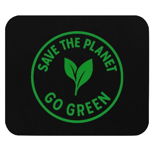 save the planet Mouse Pads