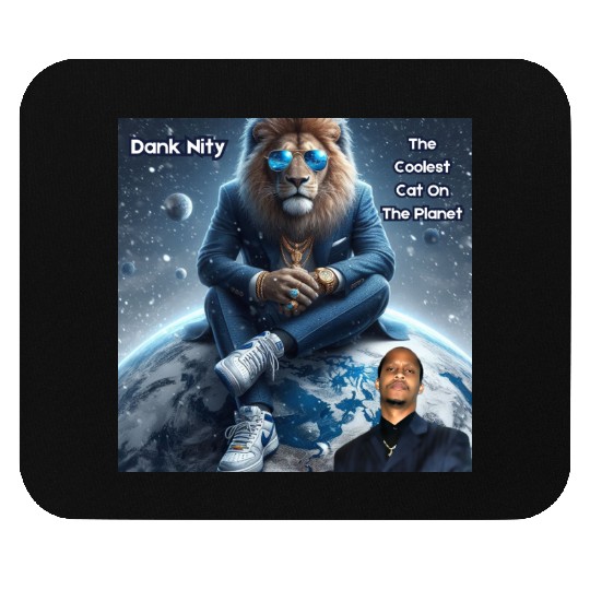Dank Nity - The Coolest Cat On The Planet Mouse Pads