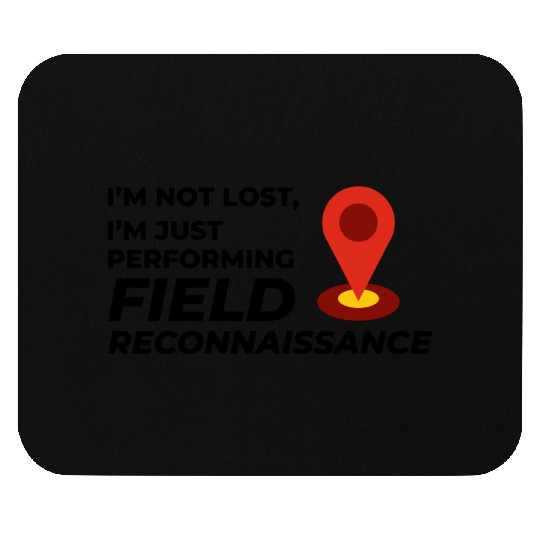 Field Reconnaissance GIS Surveyor Mapping Humor Mouse Pads
