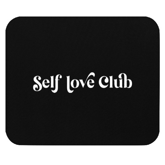 Embrace Self Love Club Vibes Daily Mouse Pads