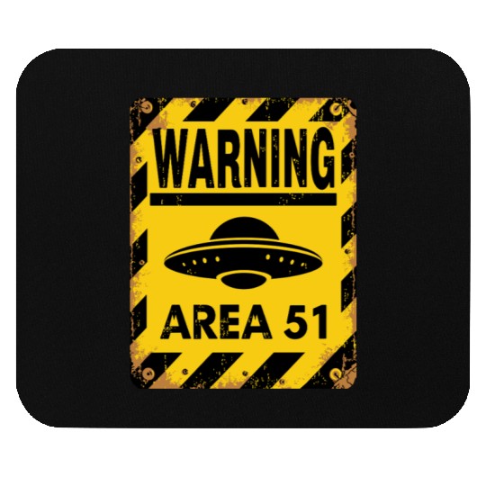 Area 51 UFO Warning - Enter at your own risk Mouse Pads