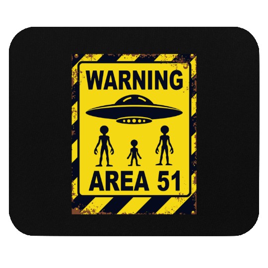 Area 51 UFO Warning - Enter at your own risk Mouse Pads