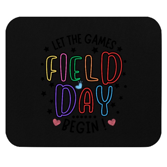 Let The Games Begin Field Day Teacher Student Mouse Pads