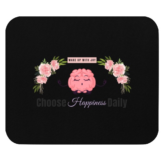 Choose Happiness Brain Zen - Therapist Wellness Mouse Pads