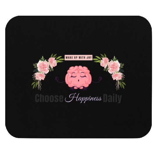 Choose Happiness Brain Zen - Therapist Wellness Mouse Pads