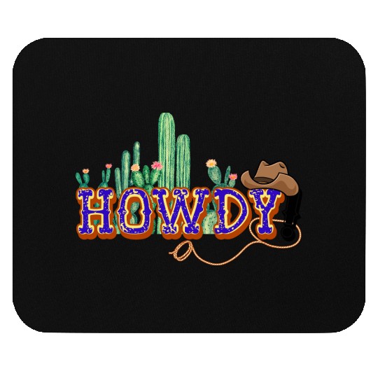 HOWDY! Mouse Pads