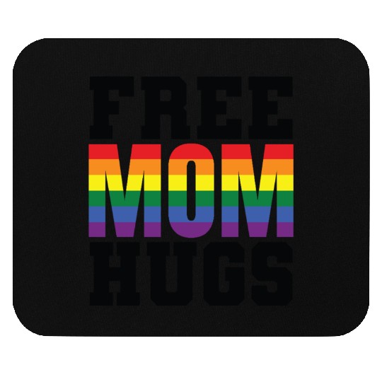 Gay Pride Free Mom Hugs Mouse Pads