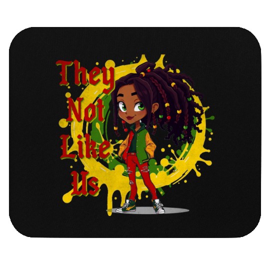 They Not Like Us Black History Melanin African Mouse Pads