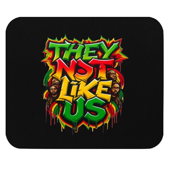 They Not Like Us Black History Month Mouse Pads