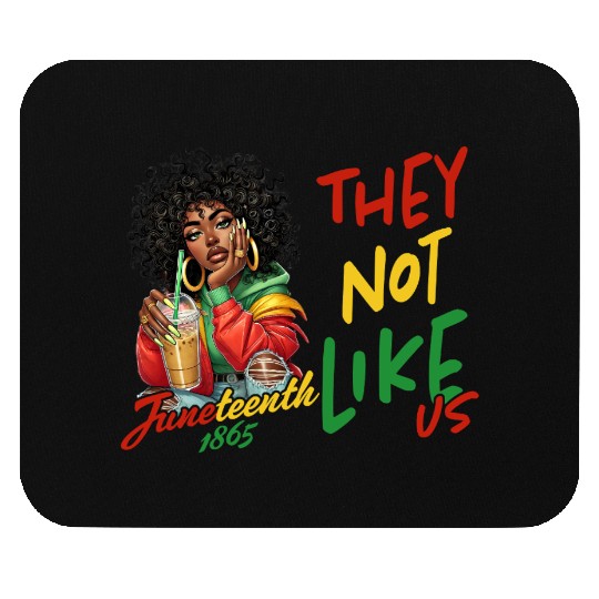 Juneteenth They not like us Mouse Pads