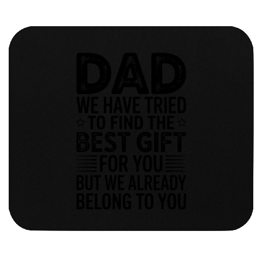 Fathers Day Gift for Dad Mouse Pads