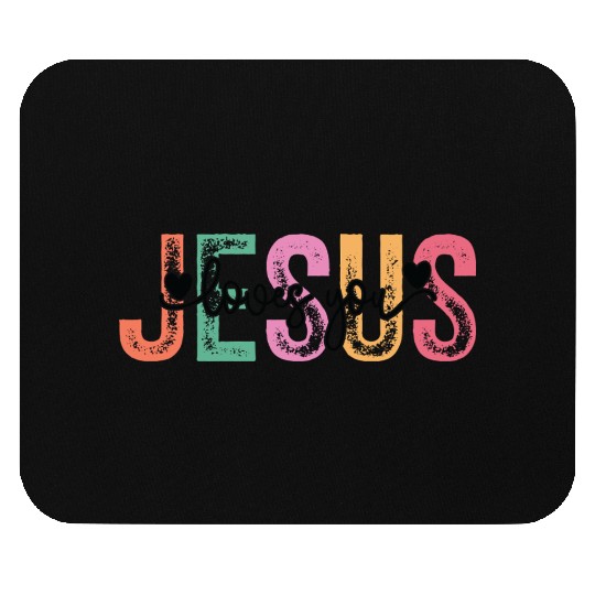 Christian Jesus Loves You Mouse Pads