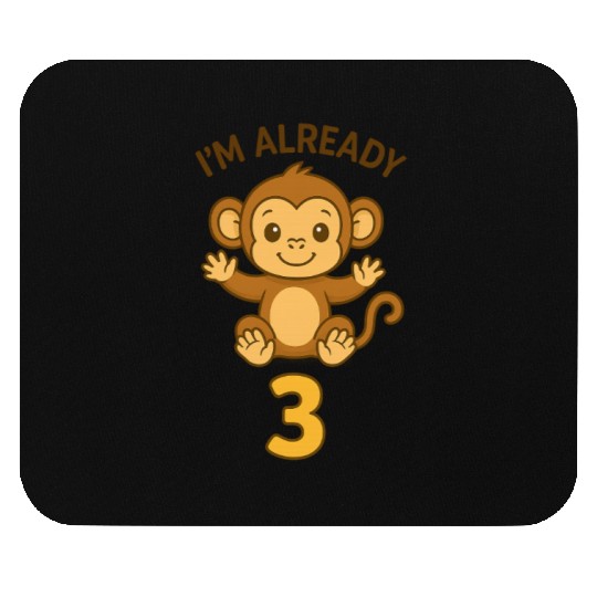I am already 3 – Monkey Edition Mouse Pads