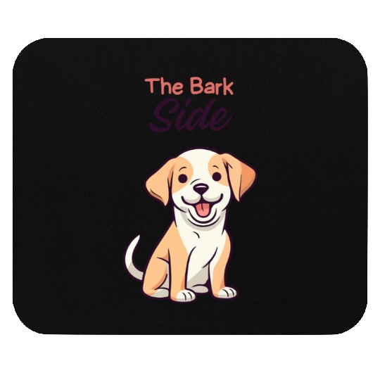 The Bark Side Mouse Pads