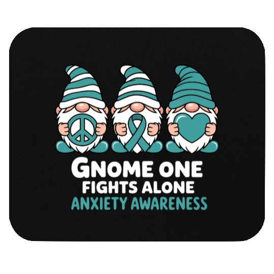 Anxiety Awareness Gnome One Fights Alone Wear Mouse Pads
