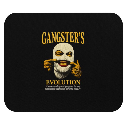 Gangster’s Evolution – Streetwear Statement Mouse Pads