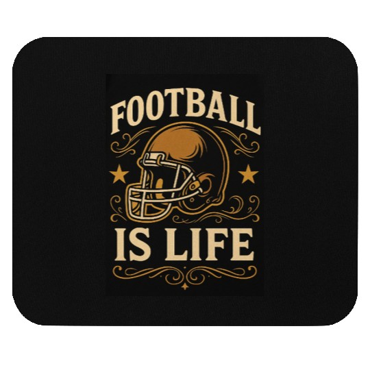 football is life Mouse Pads