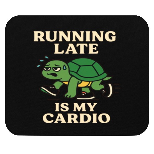 Running Late Turtle Relatable Fitness Mouse Pads