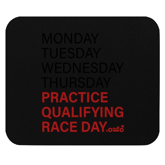 monday tuesday wednesday thursday practice qual Mouse Pads