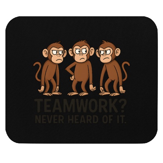 Teamwork Monkey Humor Design Mouse Pads