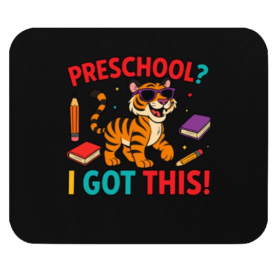 Tiger Cub Mouse Pads – Preschool I Got This School Mouse Pads
