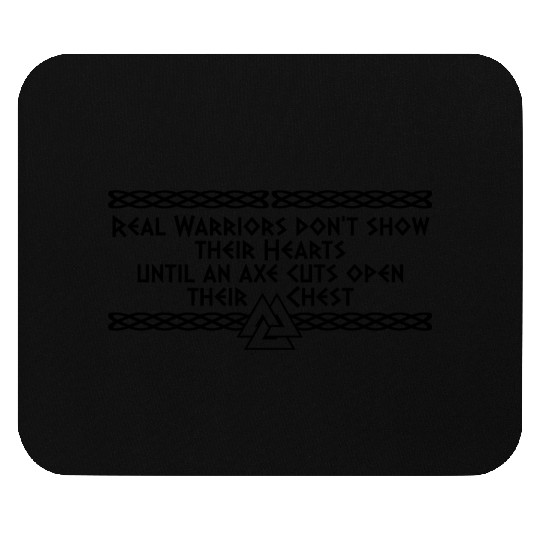 Real Warriors dont show their Heart | Vikings Mouse Pads