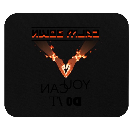 calm down,you can do it! cool reverse typography Mouse Pads