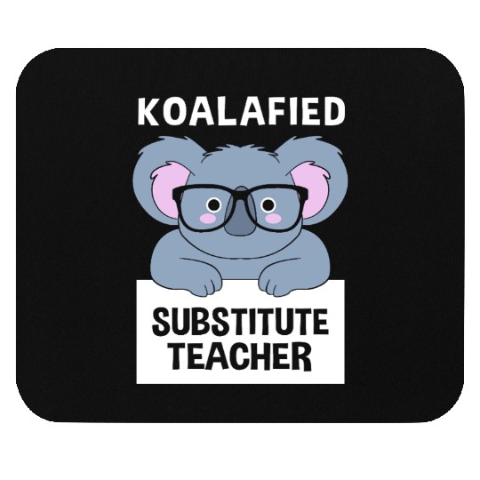 Substitute Teacher Koala School Teaching Mouse Pads