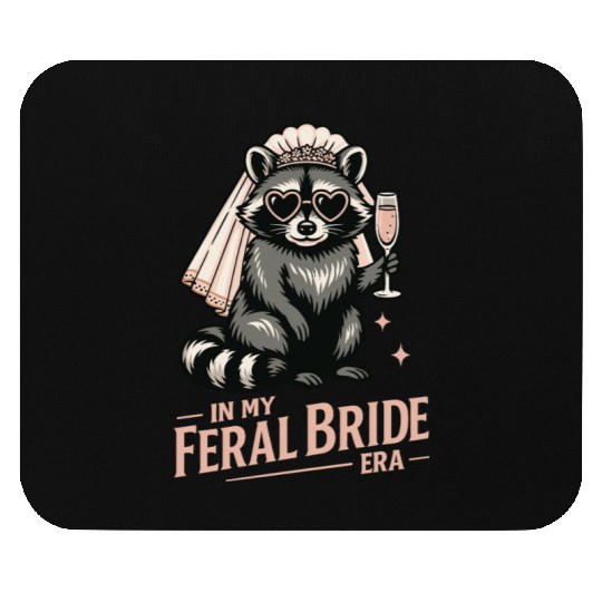 Feral Bride Era Funny Raccoon Bride with Champagne Mouse Pads