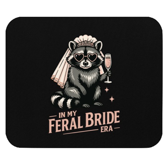 Feral Bride Era Funny Raccoon Bride with Champagne Mouse Pads