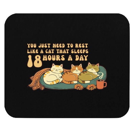 Relaxing Cat Nap Quote Design Mouse Pads