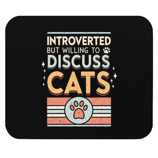 Introverted Cat Lover Mouse Pads Design