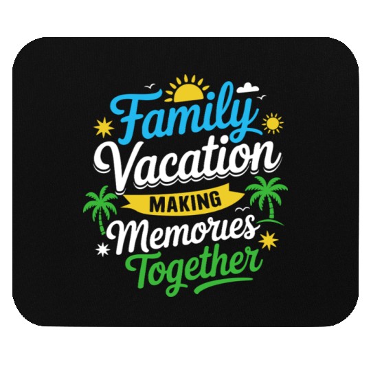 Family Vacation Memories Design Mouse Pads