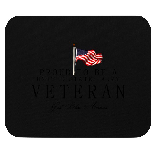 Proud To Be A US Army Veteran Mouse Pads