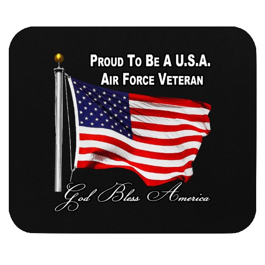 Proud To Be A US Air Force Veteran Mouse Pads