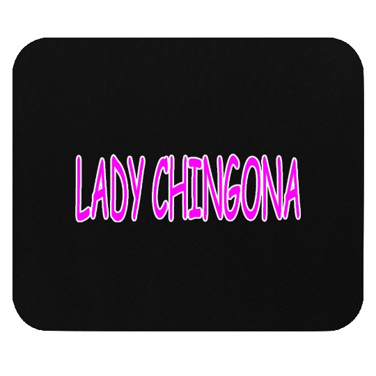 LADY CHINGONA Mouse Pads