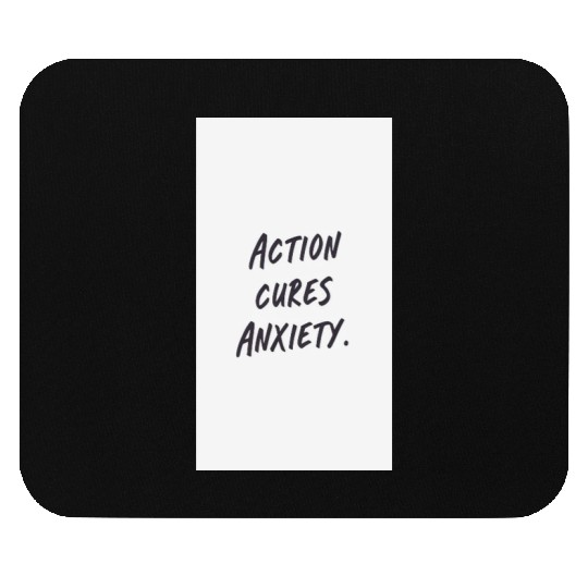 Empowering Action Anxiety Mouse Pads