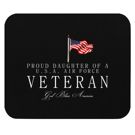 Proud Daughter Of A US Air Force Veteran Mouse Pads