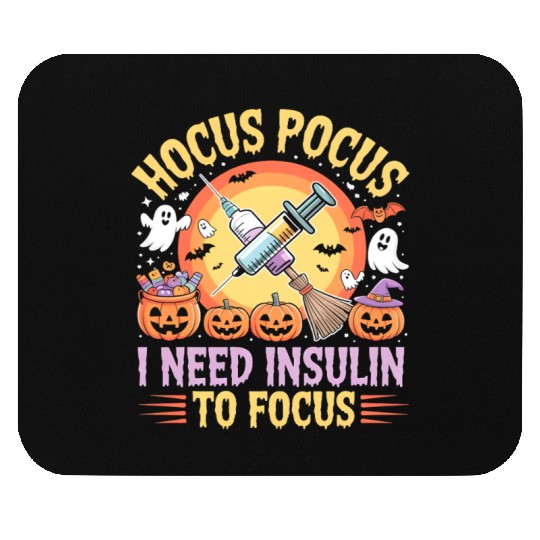 Diabetes Hocus Pocus I Need Insulin to Focus Boys Mouse Pads