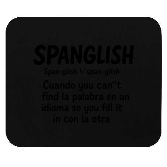 Spanglish Definition Spanish Teacher Bilingual  Mouse Pads
